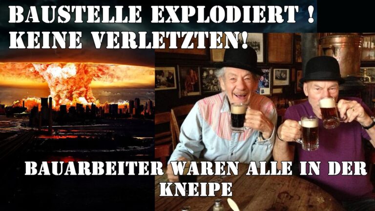 Baustelle explodiert wegen Gasleck. Keine Verletzten! Bauarbeiter waren alle in der Kneipe Satirische Schlagzeilen und ironischer Blick auf die Welt | Die Kirche des heiligen Al Bundy 1. August 2020 5